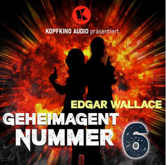 Cover Edgar Wallace - Geheimagent Nummer 6