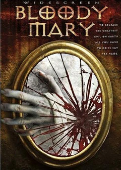 Bloody Mary de Richard Valentine - 2006 / Horreur 