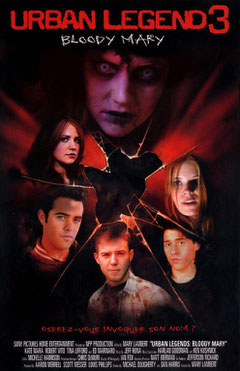  Urban Legend 3 - Bloody Mary (2005) 