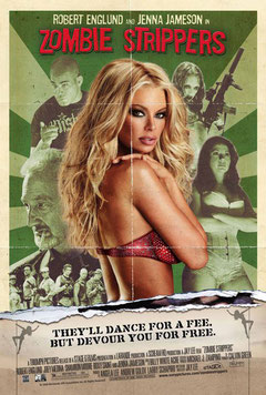 Zombie Strippers de Jay Lee - 2008 / Horreur - Comédie 