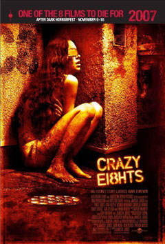 Crazy Eights de James Koya Jones - 2006 / Horreur