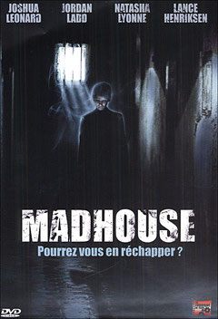 Madhouse de William Butler - 2004 / Epouvante - Horreur 