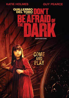 Don't Be Afraid Of The Dark de Troy Nixey - 2010 / Epouvante - Horreur