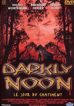 Darkly Noon - Le Jour Du Châtiment de Philip Ridley - 1995 / Horreur 