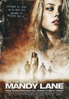 All The Boys Love Mandy Lane de Jonathan Levine - 2007 / Slasher - Horreur 