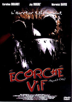 Écorché Vif de Gabriel Bartalos - 2004 / Survival - Horreur