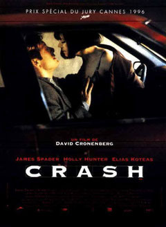 Crash de David Cronenberg - 1996 / Thriller 