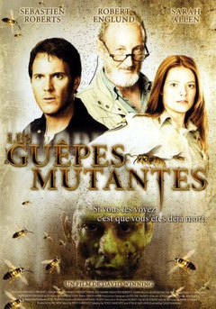 Les Guêpes Mutantes (2007) 