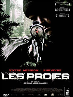 Les Proies de Gonzalo Lopez-Gallego - 2007 / Survival - Horreur