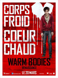 Warm Bodies - Renaissance de Jonathan Levine - 2013 / Fantastique 