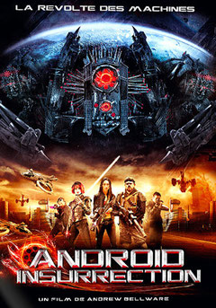 Android Insurrection de Andrew Bellware - 2012 / Science-Fiction 