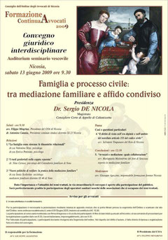 Famiglia e processo civile - Convegno giuridico interdisciplinare - Nicosia, 13 giugno 2009