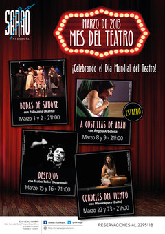 Afiche general del Mes del Teatro en SARAO, con fotos de Amaury Martinez, Christian Perez, Manuel Larrea y Cortesia. Diseño: Eduardo Correa.