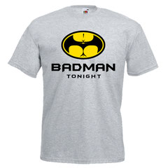 Badman Tonight