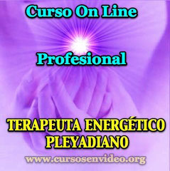 Curso Profesional de TERAPEUTA ENERGÉTICO PLEYADIANO