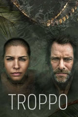 TROPPO (saison 1, 2)<br>Beyond - 2021-2024 - Australie<br>Studio de doublage : Hiventy Transperfect<br>Direction artistique : Géraldine Frippiat et Karim Barras<br>9 épisodes sur 16<br>Diffusion : CANAL +