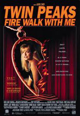 TWIN PEAKS - FIRE WALK WITH ME <br>de David Lynch <br>scénario : David Lynch et Robert Engels <br>CIBY 2000 - 1992 - USA / France <br>scénario traduit pour CIBY 2000