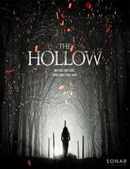 THE HOLLOW<br>de Sheldon Wilson<br>Lighthouse - 2015 - USA<br>Studio de doublage : Mediadub<br>Direction artistique : Eric Sola