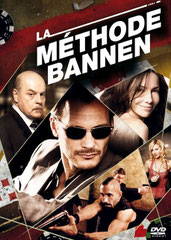 THE BANNEN WAY (LA MÉTHODE BANNEN)<br>de Jesse Warren<br>Sony - 2009 - USA<br>Studio de doublage : Cinéphase<br>Direction artistique : Benoît Du Pac