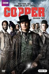 COPPER (saison 2)<br>BBC America - 2014 - USA<br>Studio de doublage : Mediadub<br>Direction artistique : David Macaluso<br>2 épisodes sur 13<br>Diffusion : OCS