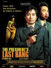 THE PRESIDENT'S LAST BANG<br>de Sang-soo Im<br>MK Pictures - 2005 - Corée du Sud<br>Studio de doublage : Franc-jeu / Télétota<br>Direction artistique : Catherine Brot