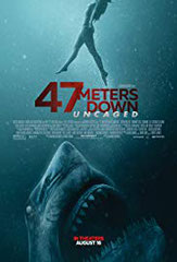 47 METRES DE FOND<br>de Johannes Roberts<br>Entertainment Studios  – 2019 – USA<br>Studio de doublage : Mediadub<br>Direction artistique : Virginie Kartner