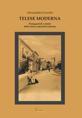 Telese Moderna, un saggio di Alessandro Liverini