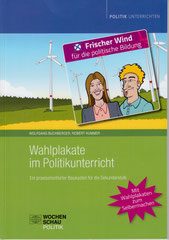 "Wahlplakate im Politikunterricht" Titelseite (2023) - WOCHENSCHAU Verlag, Frankfurt/M.