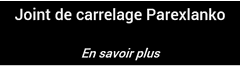 Joint de carrelage sol parexlanko