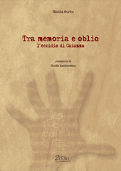 Tra Memoria e Oblio, un saggio storico di Nicola Sorbo