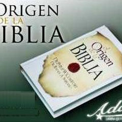 ORIGEN Y DESARROLLO DE LA BIBLIA
