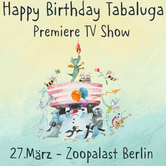 2023: Happy Birthday Tabaluga