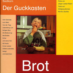 Brot, 20 S., Hardcover, Saatkorn Verlag, 1997, 15,- €