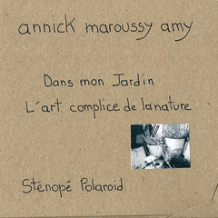 Pochette de présentation du sténopé Polaroid, série "Sur le rebord de ma fenêtre"  © Annick Maroussy