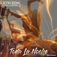 BenSerano Music Toda La Noche