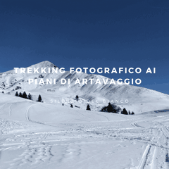 Trekking fotografico Delphicaphoto ai Piani di Artavaggio