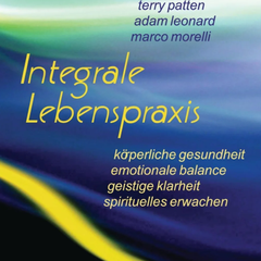 Integrale Lebenspraxis