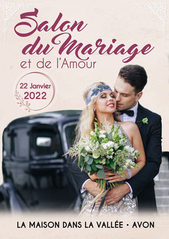 Le Salon du Mariage et de l'Amour du pays de Fontainebleau à Avon 22 Janvier 2022