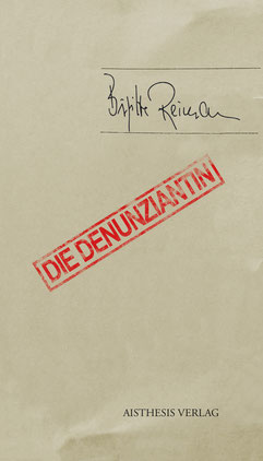 Das Bild zeigt das Cover von Die Denunziantin