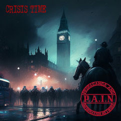 P.A.I.N. - Crisis time LP