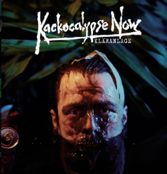 Kläranlage - Kackocalypse Now MC