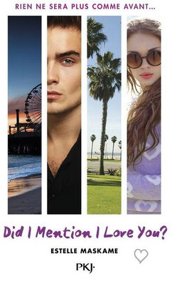 Couverture Did I Mention I Love You d'Estelle Maskame