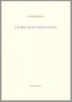 Ivan Messac Ailes déployées Dumerchez