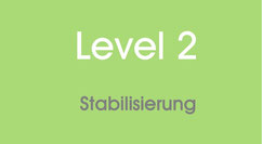 Level 2 Stabilisierung