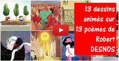 13 poèmes de R. DESNOS en animation