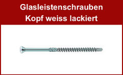 Glasleistenschrauben mit kleinem Linsensenkkopf, verzinkt, Kopf weiss lackiert, Torx-Antrieb, mit Bohrspitze