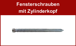 Fensterschrauben mit Zylinderkopf, verzinkt, Torx-Antrieb