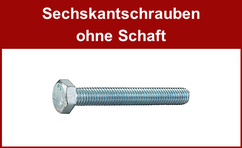 Metallschrauben mit Sechskantkopf, verzinkt, ohne Schaft, mit Vollgewinde