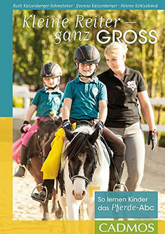 *Kleine Reiter - ganz gross: So lernen Kinder das Pferde-Abc
