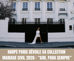 Harpe Paris - Collection mariage civil 2026 : “Sim, Para Sempre” - Crédit photo : Viktor Sekularac